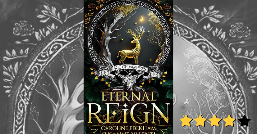 Eternal Reign by Caroline Peckham and Susanne Valenti