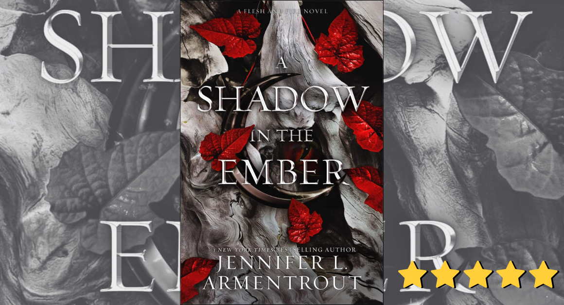 The cover of A Shadow in the Ember by Jennifer Armentrout with 5 star rating