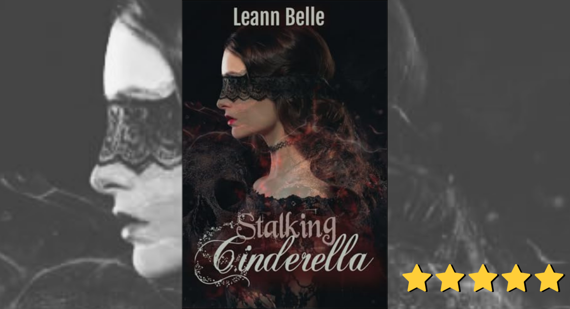 Stalking Cinderella by Leann Belle