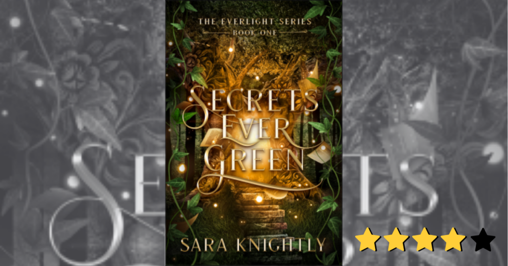 Secrets Ever Green