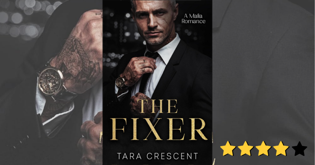 The Fixer by Tara Crescent