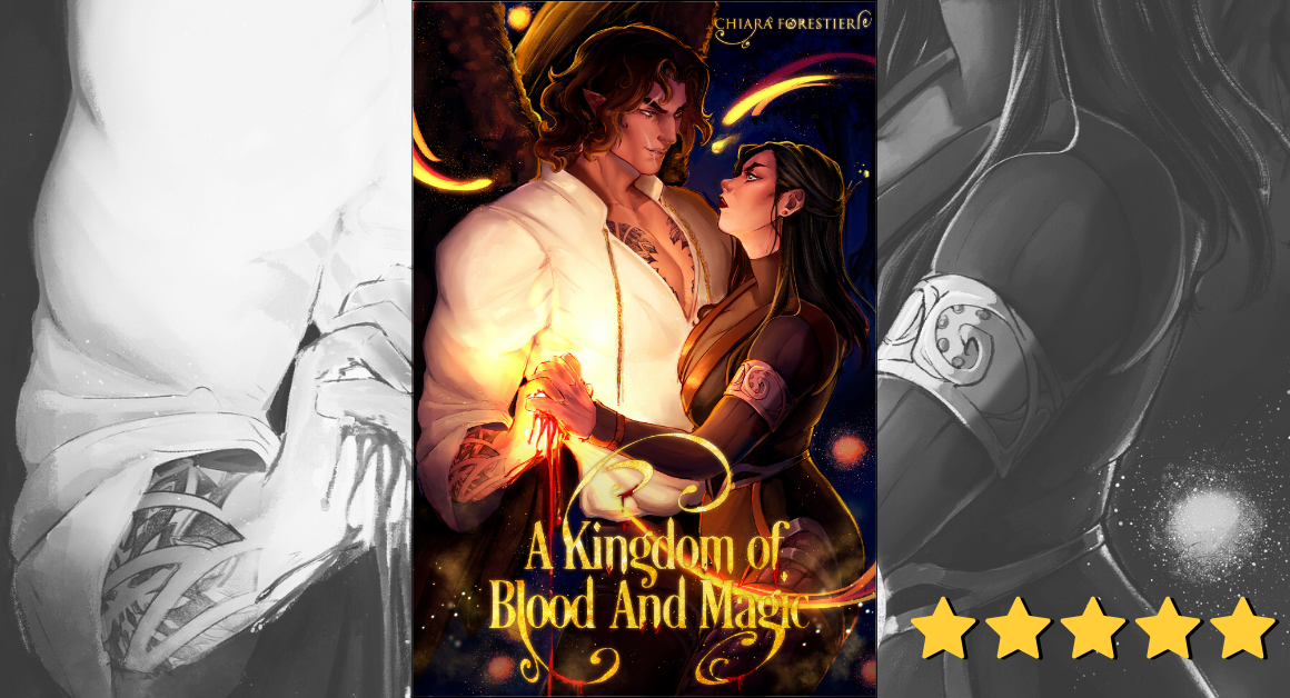 A Kingdom of Blood and Magic